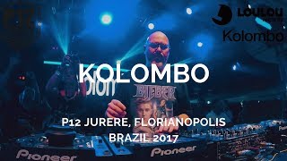 Kolombo  Live  P12 Jurere Florianopolis Brazil 2017 Tech GHouse [upl. by Ainej]