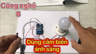 Công nghệ 8  KNTT Bài 16  Lắp mạch điện điều khiển dùng mô đun cảm biến ánh sáng [upl. by Paulson]