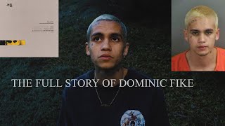 The Full Story of Dominic Fike [upl. by Uria]