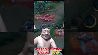 PASCOL DI TROLL GATOT🤣 funny lucu shorts funnymoments short topglobalmiya mlbb mobilelegends [upl. by Ellersick]