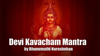 Devi Kavacham Armor of Goddess  Devi Kavacham Lyrics  Bhanu Narasimhan  Art Of Living [upl. by Masry]