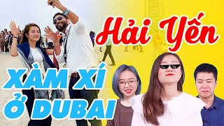 HÔM NAY ĂN GÌ  HẢI YẾN VÀ CÁC CÂU CHUYỆN XÀM XÍ Ở DUBAI [upl. by Sundberg219]