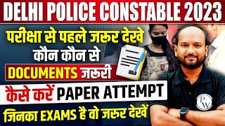 DELHI POLICE CONSTABLE 2023  IMPORTANT DOCUMENTS FOR DP EXAM  DP EXAM के लिए महत्वपूर्ण जानकारी 🤔 [upl. by Luhey575]