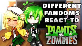 ▪︎  Different Fandoms React To Plants VS Zombies  ▪︎  GCRV  Gacha Club Reaction Video  ▪︎ [upl. by Acinnad]