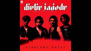 Divlje jagode  Stakleni hotel Full Album [upl. by Bobette]