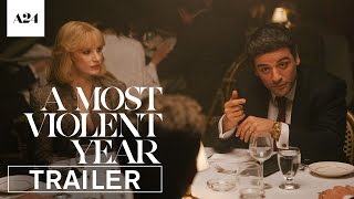 A Most Violent Year  Official Trailer HD  A24 [upl. by Hassadah480]