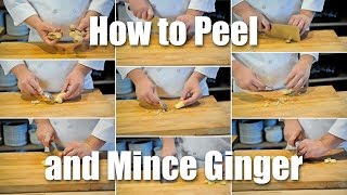 How To Peel amp Mince Ginger [upl. by Eatnuahs482]