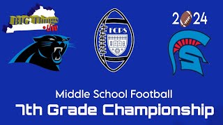 2🏈24 FCPS Middle School Football Championship 7th Grade [upl. by Swithbert]