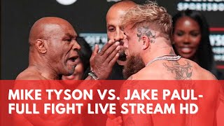 Mike Tyson vs Jake Paul FULL LIVESTREAM [upl. by Ihana841]