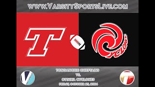 Tonganoxie Chieftains vs Ottawa Cyclones Football 10252024 [upl. by Dranel]