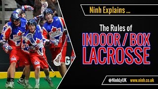 The Rules of Indoor Lacrosse  Box Lacrosse  EXPLAINED [upl. by Olen]