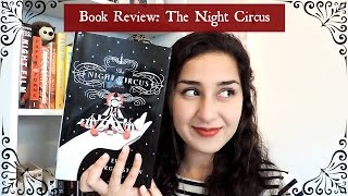 The Night Circus  Book Review [upl. by Nodle]