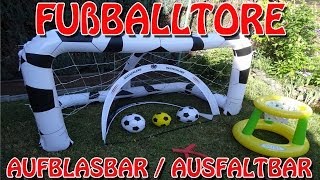 quotFUßBALLTORE  AUFBLASBAR  AUSFALTBARquot Vorstellung [upl. by Koval]