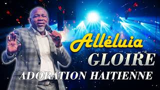 ÉVANGELISTE SAMUEL ROBUSTE FULL ADORATION E LOUANGE 2024 🙏ALLÉLUIA GLOIRE ADORATION HAITIENNE🙏 [upl. by Hezekiah]