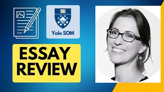 Yale SOM Essay Analysis and Tips  Writing Standout MBA Application Essays  Yale Essay Strategy [upl. by Tabbatha]