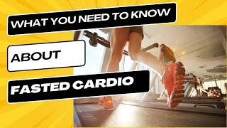 Fasted Cardio You Should Know This Before Trying It [upl. by Burgener]