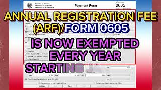 WALA NG BABAYARAN NA ANNUAL REGISTRATION FEEFORM 0605 IS NOW EXEMPTED EVERY YEAR STARTING 2024 [upl. by Nyladgam]