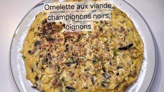 191  Omelette aux viande champignons noirs oignon  Trứng trộn thịt nấm chiên [upl. by Clinton]