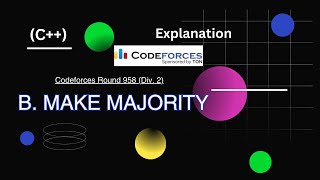 B Make Majority  Codeforces Round 958 Div 2 [upl. by Koressa]