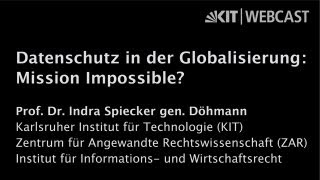 Datenschutz in der Globalisierung Mission Impossible [upl. by Aekin]