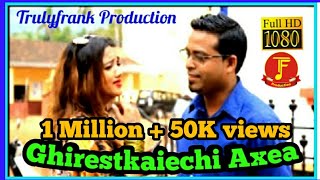 konkani song Ghirestkaiechi Axea by Franky Paroda and Bhuska [upl. by Boleyn]