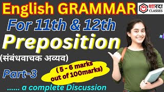 Preposition संबंधवाचक अव्यव  Part3 11th amp12th BoardExam2025 preposition english englishgrammar [upl. by Nnilsia690]