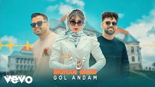 Mohan Band  Gol Andam  Official Track  موهان بند  گل اندام [upl. by Mowbray]