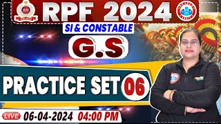 RPF Vacancy 2024  RPF SI GS Practice Set 06  RPF Constable GS Class by Parul Mam [upl. by Nnaoj]