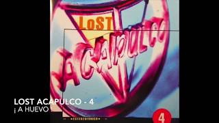 ¡ A Huevo  Lost Acapulco 4 [upl. by Sices]