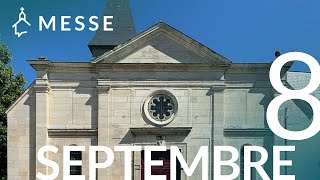 🔴 EN DIRECT  Messe du 08 septembre 2024 – Le Jour du Seigneur [upl. by Anigue]