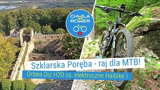 Szklarska Poręba  raj dla MTB Orbea Oiz H20 vs elektryczne Haibikei 74 [upl. by Anwadal]