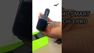 ORAIMO WATCH 3 PLUS  UNBOXING  REVIEW  ACCESSORIES  IN 1 MIN [upl. by Ahsinor]