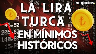 La lira turca en mínimos históricos cae un 7 en la mayor venta desde la crisis de 2021 [upl. by Hairem]