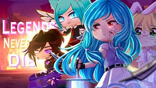 Legends never die GLMV  Gacha animated  ftgachatubers [upl. by Ailliw]