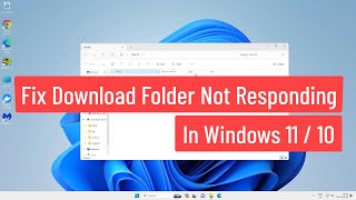 Fix Download Folder Not Responding In Windows 11  10 [upl. by Pero]