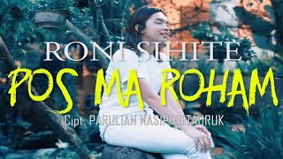 RONI SIHITE  POSMA ROHAM lagu batak  official music video [upl. by Aya]