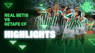 Resumen del partido Real Betis  Getafe CF  HIGHLIGHTS  Real BETIS Balompié [upl. by Ybloc]