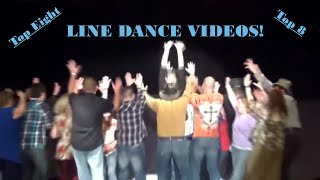 TOP 8 LINE DANCE VIDEOS [upl. by Noremmac]