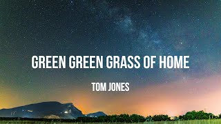 Green Grass of Home Terjemahan  Tom Jones [upl. by Anselmo]