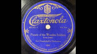 Earl Randolphs Orchestra Nathan Glantz quotParade Of The Wooden Soldiersquot 1922 Dance Band 78 RPM [upl. by Suoivatnom]