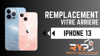 Remplacement vitre arrière iPhone 13 [upl. by Mills]