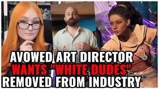 Avowed Art Director Wants quotWhite Dudesquot Removed From The Industry amp Admits Game Is Woke [upl. by Cacilie]