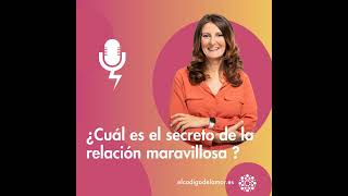 ¿Cuál es el secreto de la relación maravillosa [upl. by Obola224]