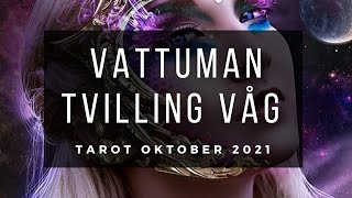 VATTUMAN TVILLING VÅG ও TAROT OKTOBER 2021 SVENSKA [upl. by Kara-Lynn]