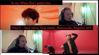 WayV  Bad Alive Kick back Regular amp Moonwalk MV Reaction  In my WayV era here for it [upl. by Jephum]