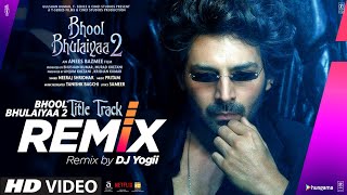 Bhool Bhulaiyaa 2 Remix  DJ Yogii  Kartik A Kiara A Tabu  Tanishk Pritam  Bhushan K [upl. by Filberte]