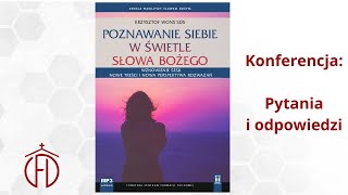 Poznawanie siebie w świetle słowa Bożego  QampA [upl. by Crary]