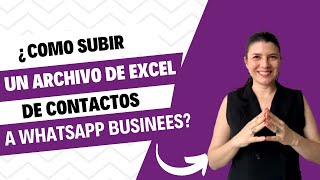 ¿Cómo subir una lista de contactos de Excel a WhatsApp Business en 4 pasos  LiliDatos [upl. by Mandler655]