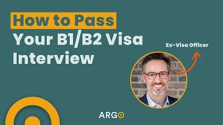 How to Pass Your B1B2 Visa Interview [upl. by Hahcim]