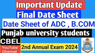 Date sheet of BCom ADC 2nd annual examination 2024 Punjab University [upl. by Aliban828]